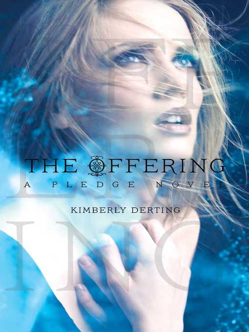 Title details for The Offering by Kimberly Derting - Available